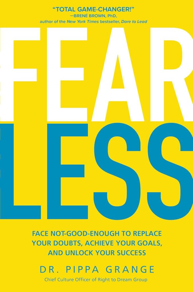 Cover of Fear Less by Dr. Pippa Grange, a sports psychologist and culture coach who offers tips on living a more decisive life