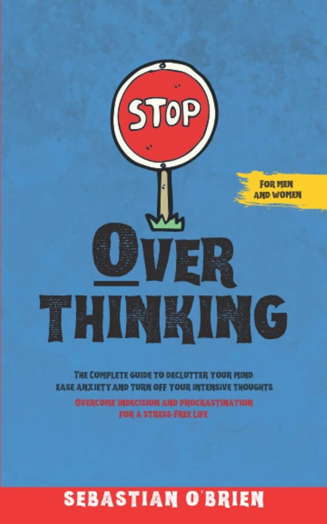 Cover of Stop Overthinking by Sebastian O'Brien