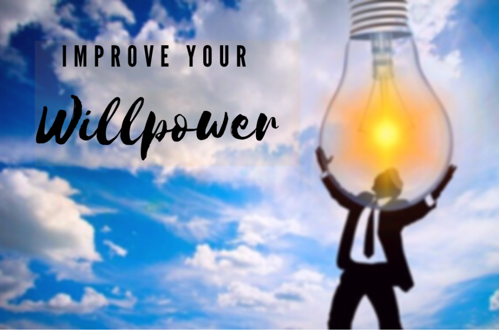 Improve willpower to ways How to