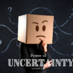 uncertainty