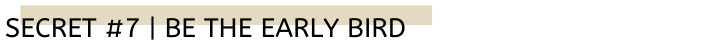 efficiency secrets of the world's busiest people: be the early bird