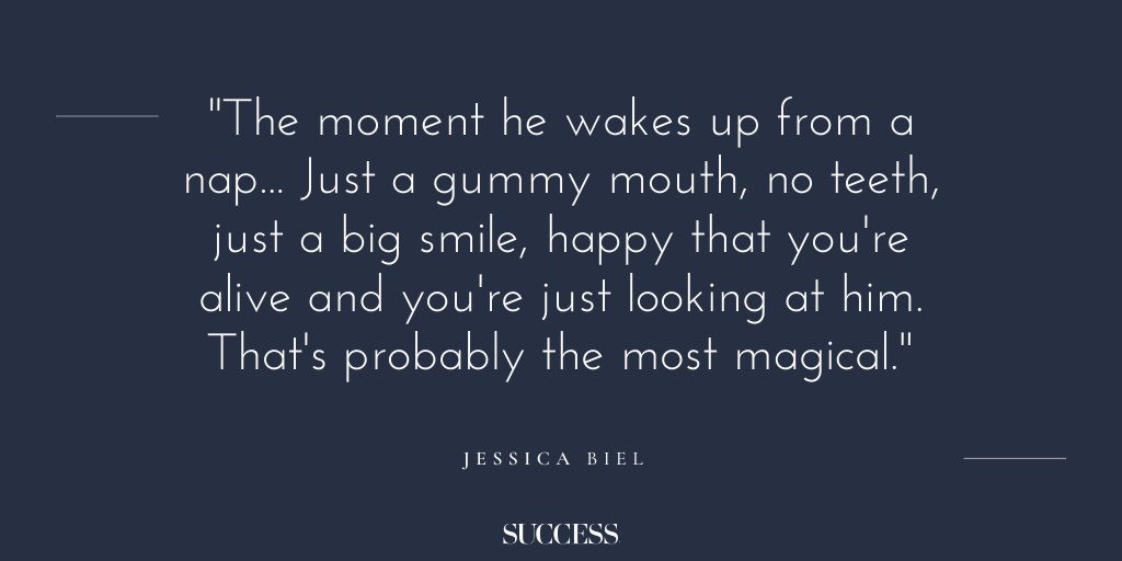 “The moment he wakes up from a nap... Just a gummy mouth, no teeth, just a big smile, happy that you're alive and you're just looking at him. That's probably the most magical.” - Jessica Biel