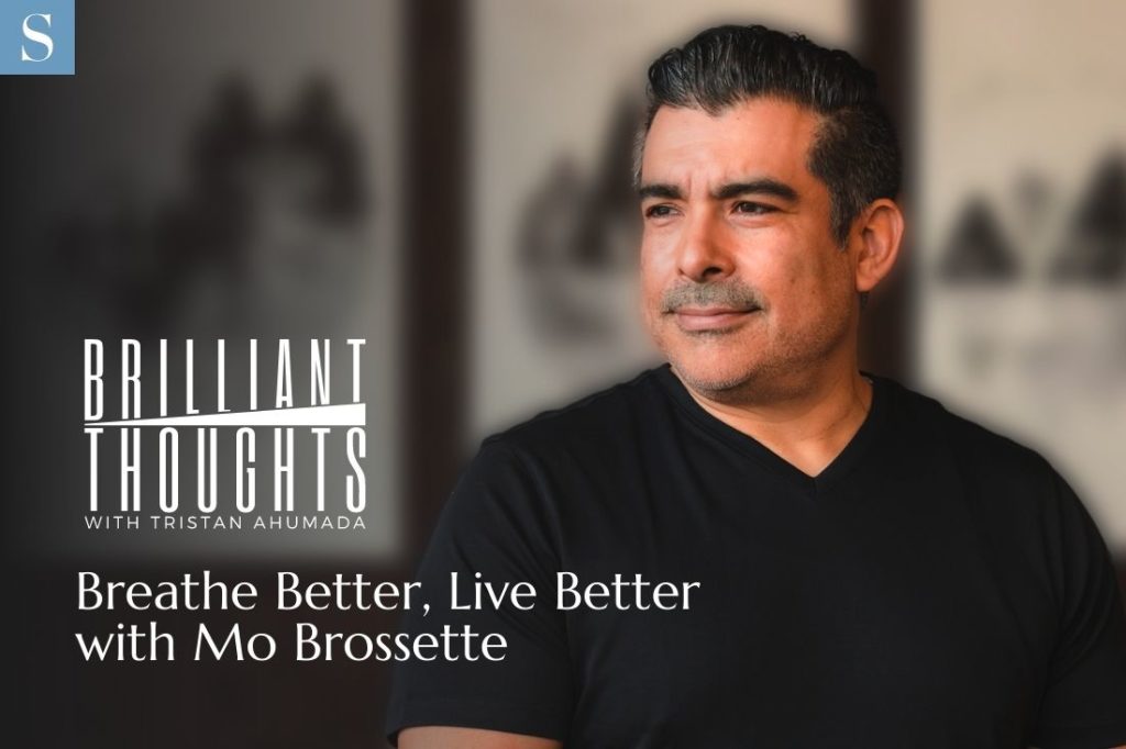Breathing Through the Fear: How Awareness Can Alter the Course of Your Future with Mo Brossette