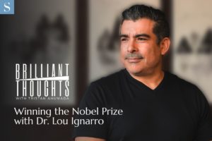 Curiosity, Community and Passion: Essential Ingredients for Success with Nobel Prize Winner Dr. Lou Ignarro