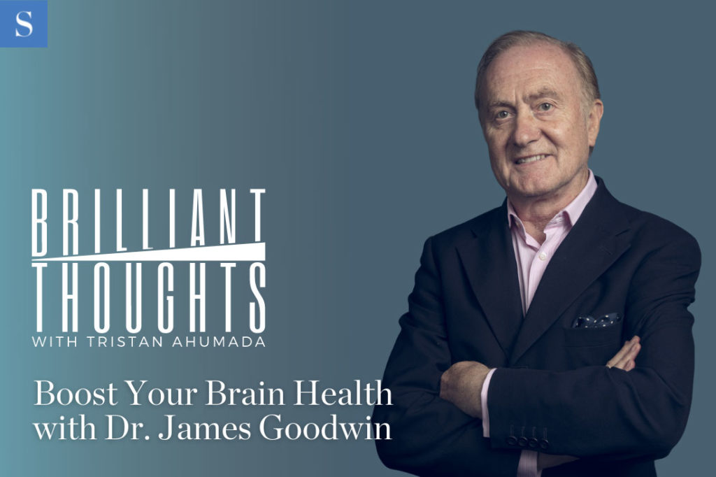 What If You Could Reverse Mental Aging? According to Dr. James Goodwin, You Can
