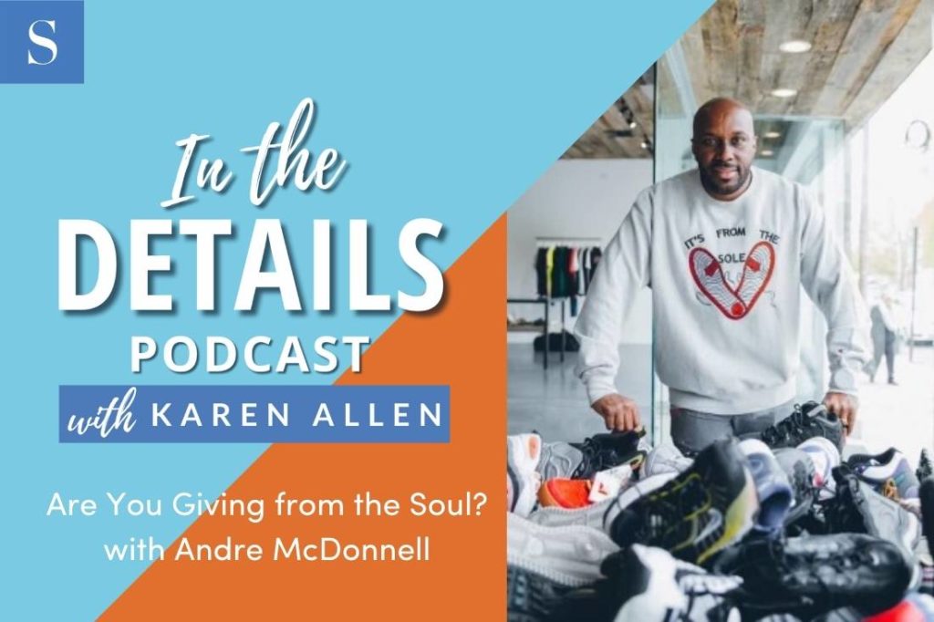 Giving from the Soul with Andre McDonnell