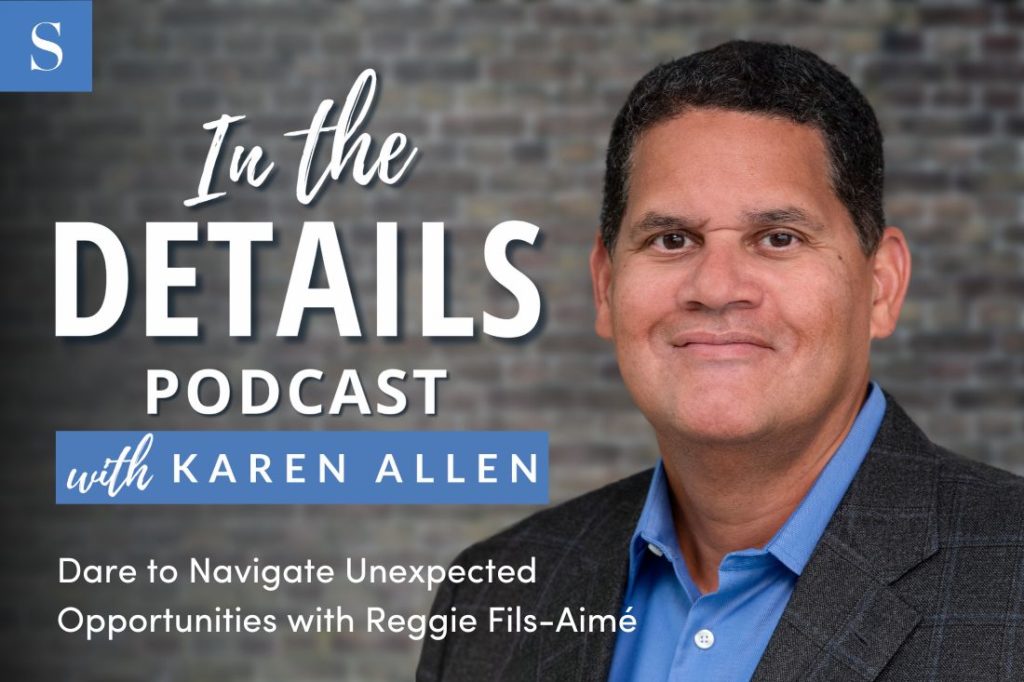 Dare to Navigate Unexpected Opportunities with Reggie Fils-Aimé