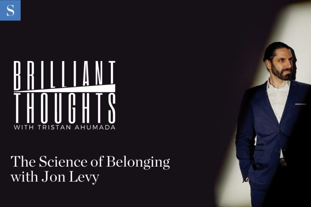 The Science of Belonging with Jon Levy