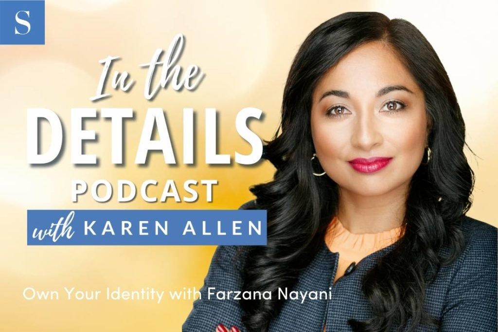 Own Your Identity with Farzana Nayani