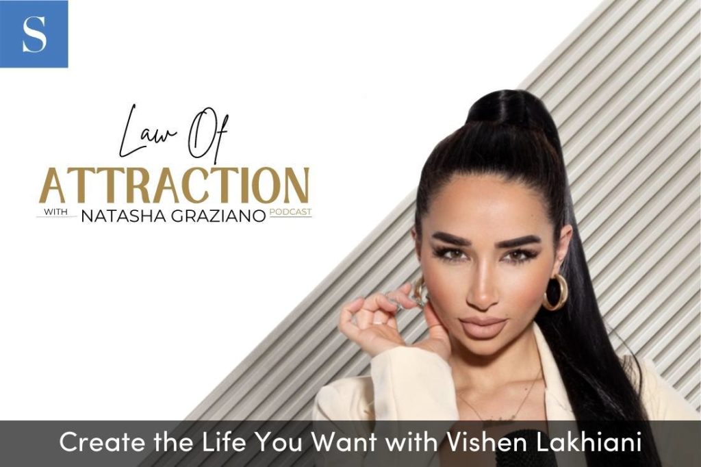 Create the Life You Want with Vishen Lakhiani