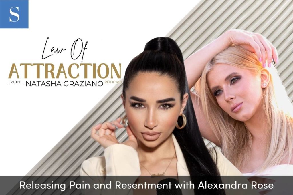 Releasing Pain and Resentment with Alexandra Rose