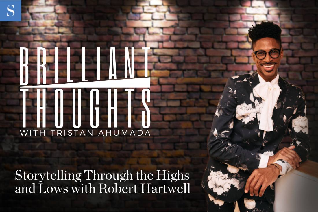 Storytelling Through the Highs and Lows with Robert Hartwell SUCCESS