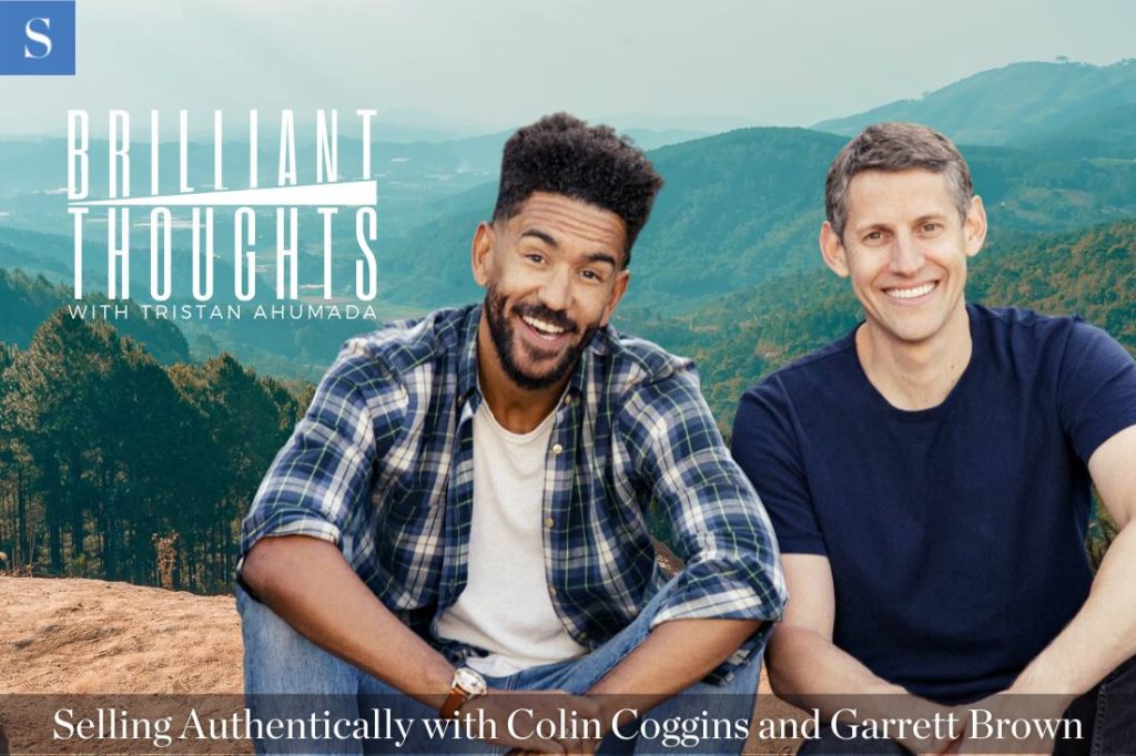 Selling Authentically with Colin Coggins and Garrett Brown