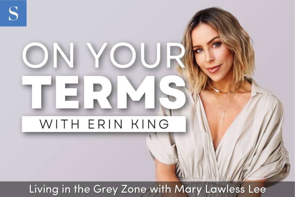 Living in the Grey Zone with Mary Lawless Lee