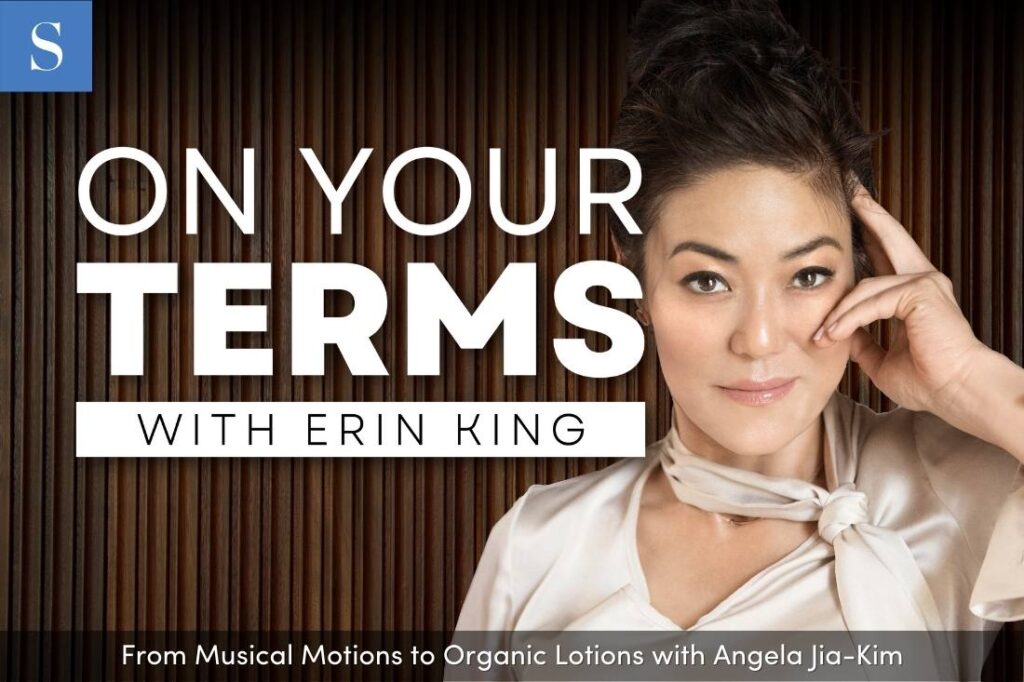 From Musical Motions to Organic Lotions with Angela Jia Kim