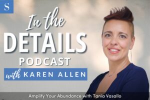 Amplify Your Abundance with Tania Vasallo