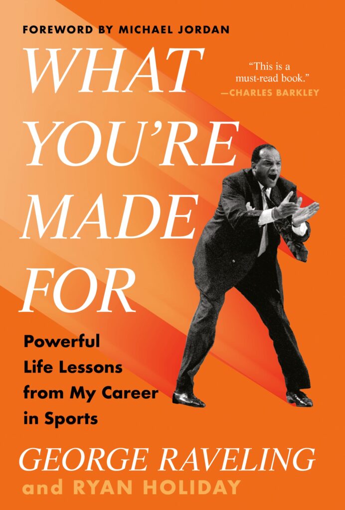 What You’re Made For - Powerful Life Lessons from My Career in Sports
