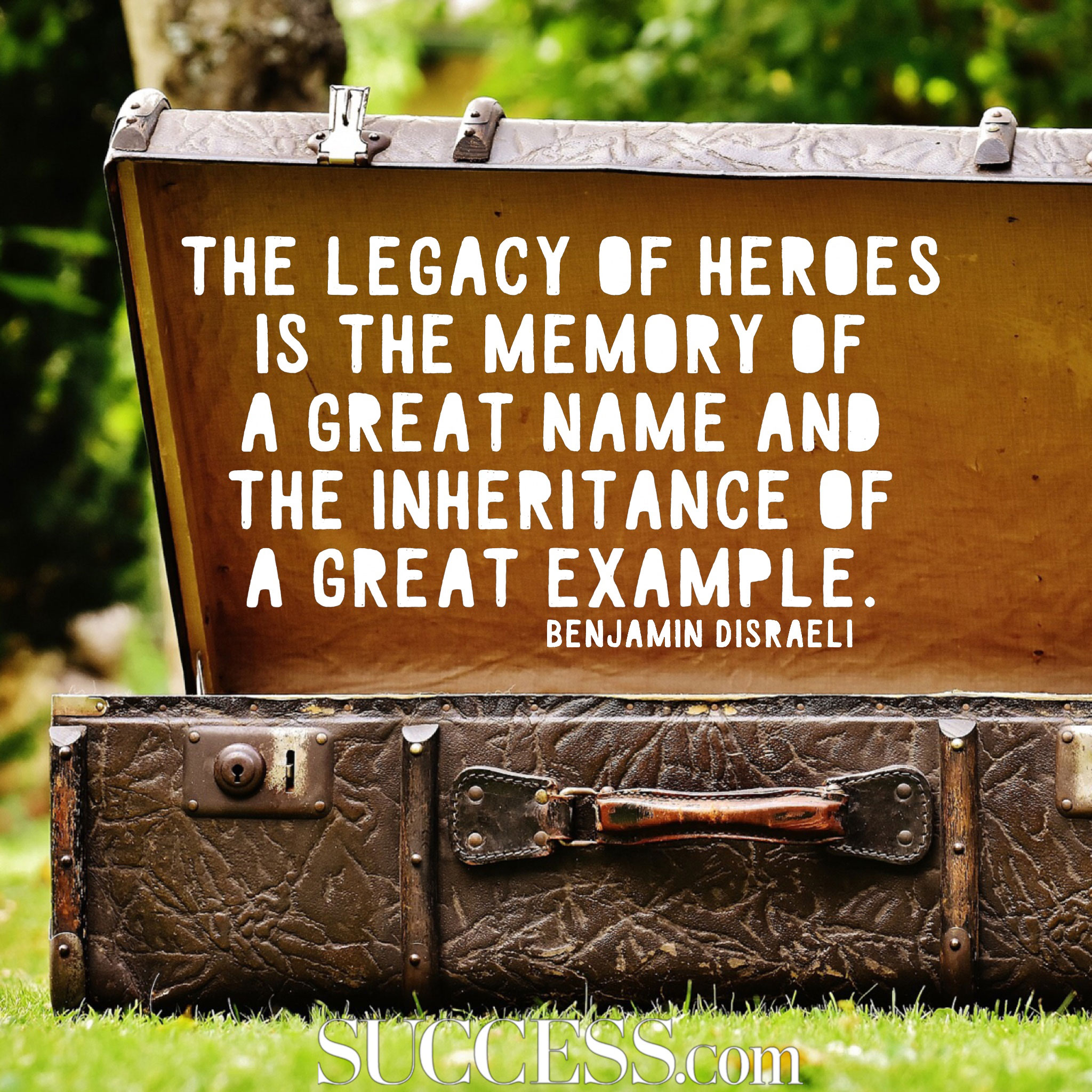 11 Quotes About Leaving a Legacy