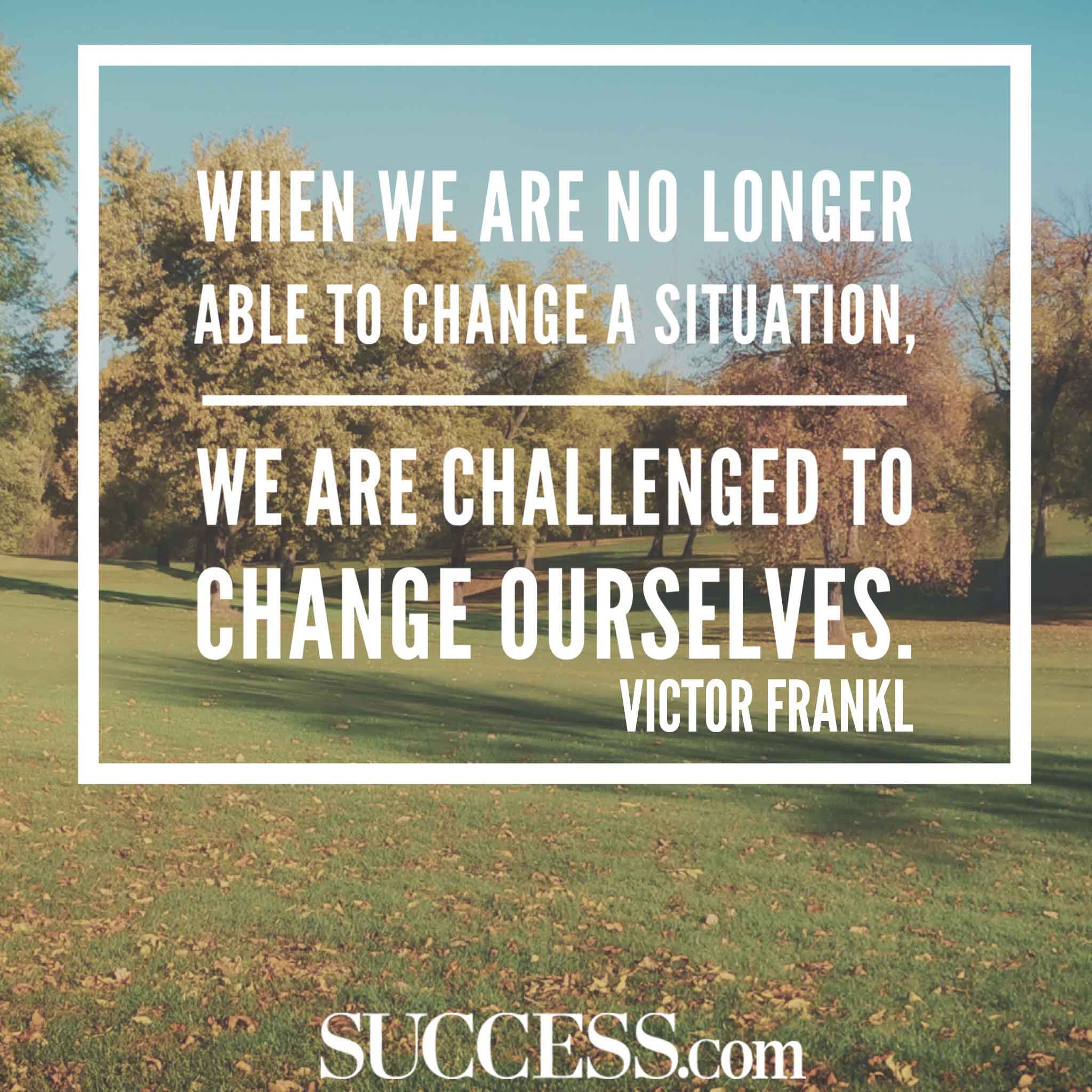 21 Insightful Quotes About Embracing Change | SUCCESS