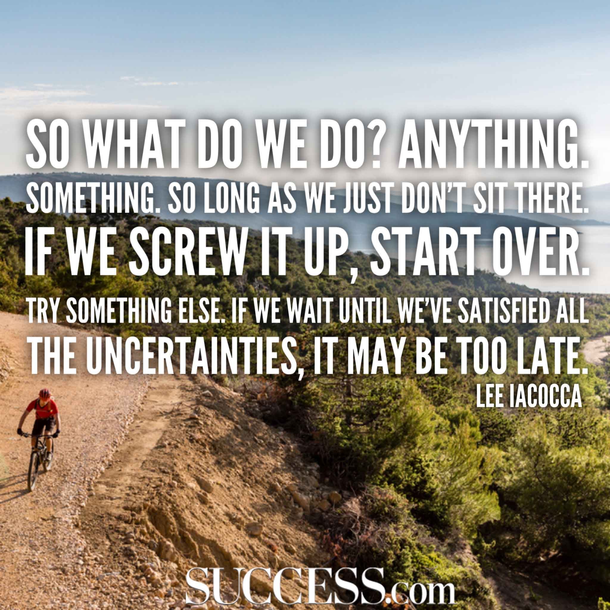 19 Motivational Quotes to Help You Get Sh*t Done – SUCCESS 19 Motivational Quotes To Help You Get Sh*T Done – Success