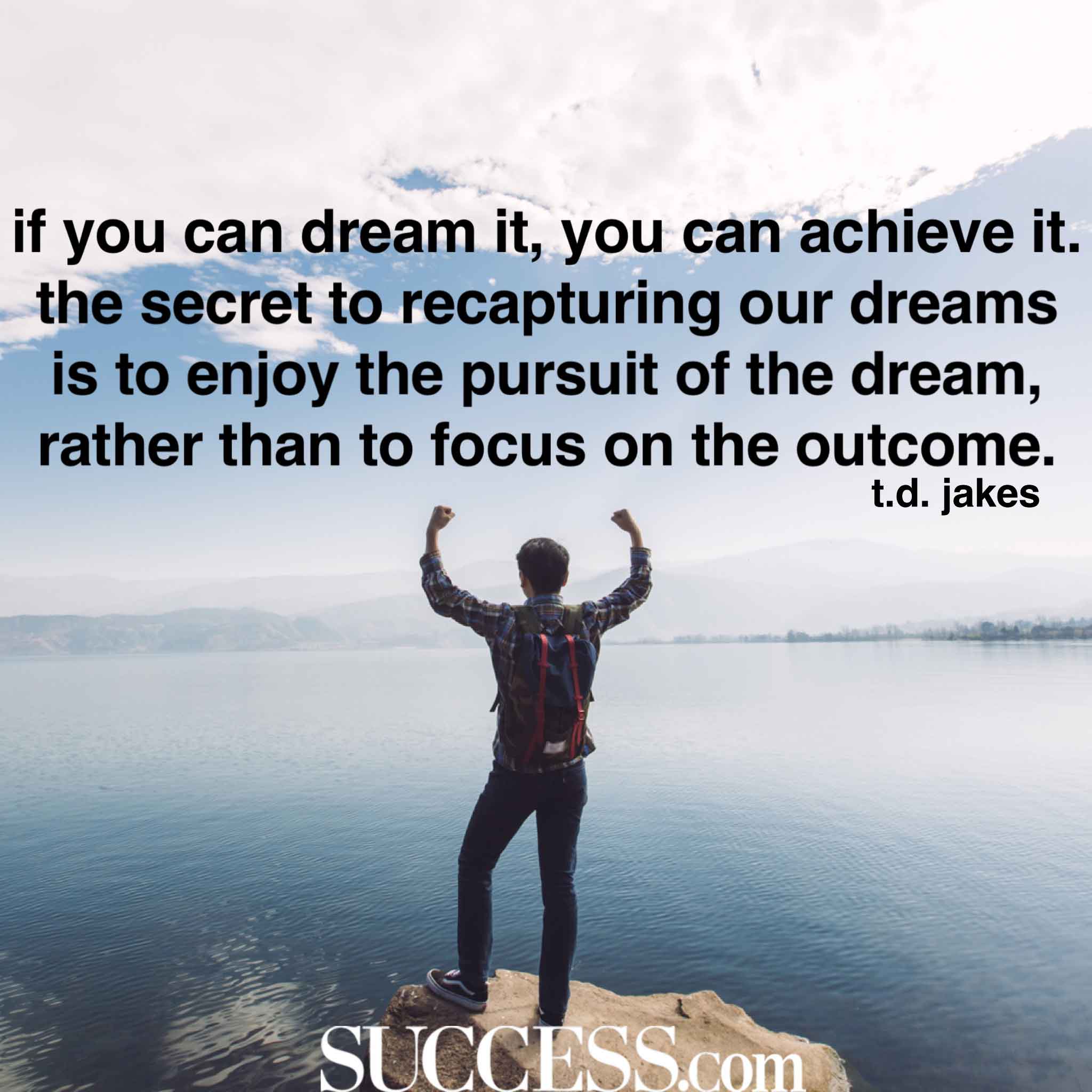 17 Powerful T.D. Jakes Quotes to Push You Forward - SUCCESS