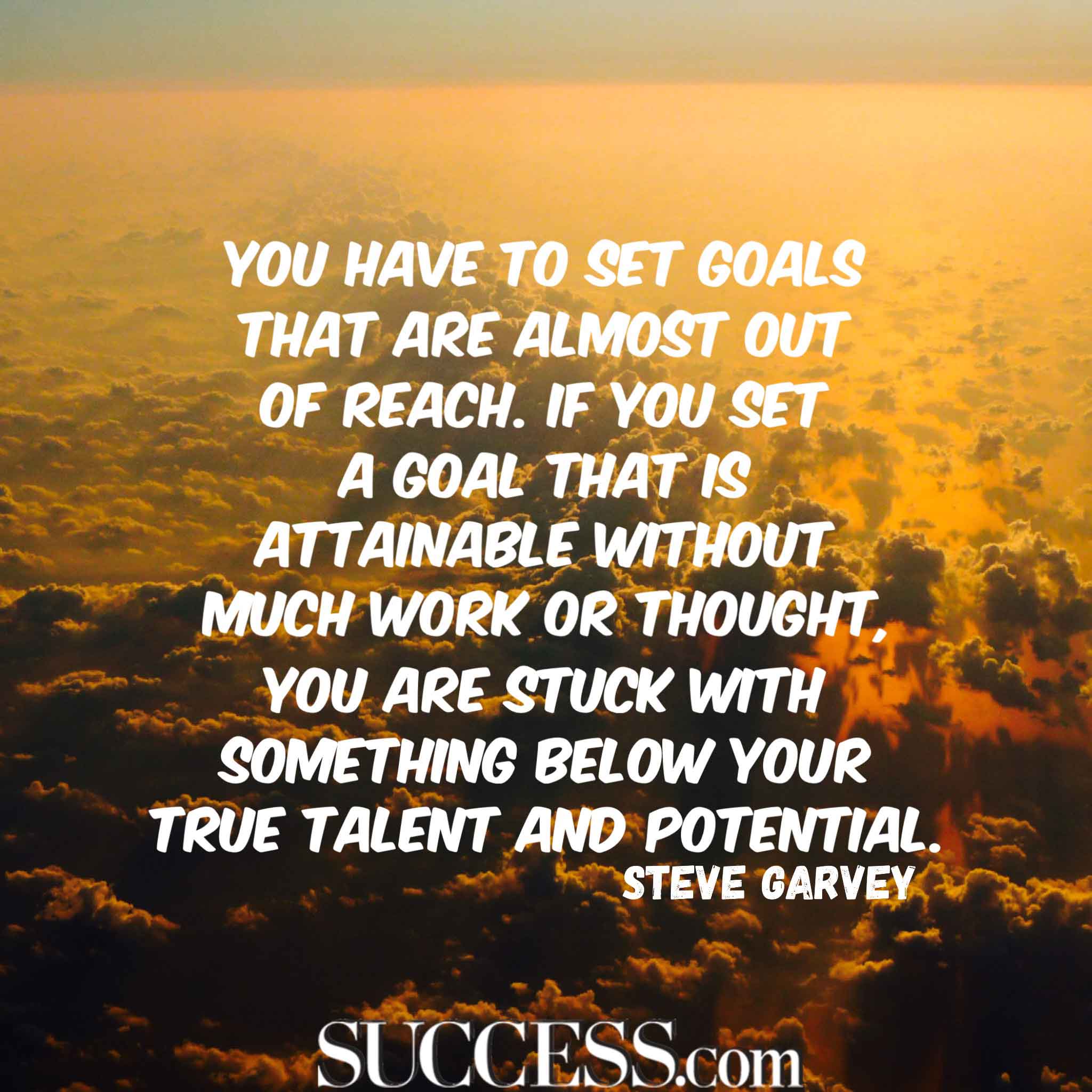 18 Motivational Quotes About Successful Goal Setting | SUCCESS