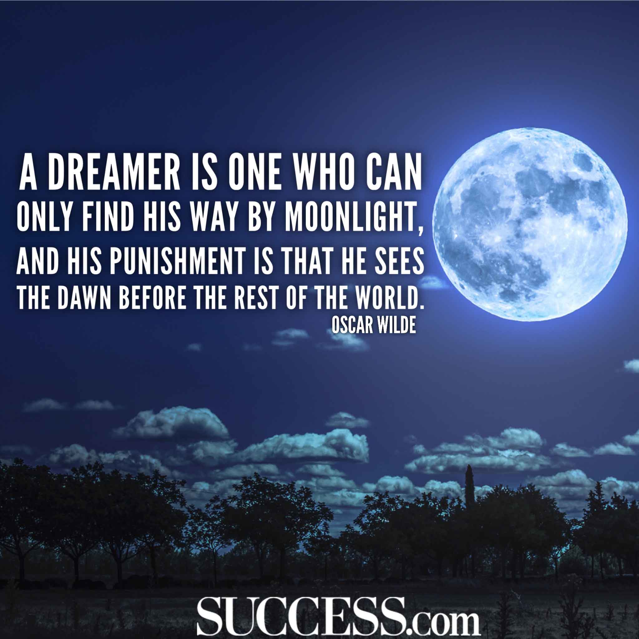 15 Inspiring Quotes About Being a Dreamer