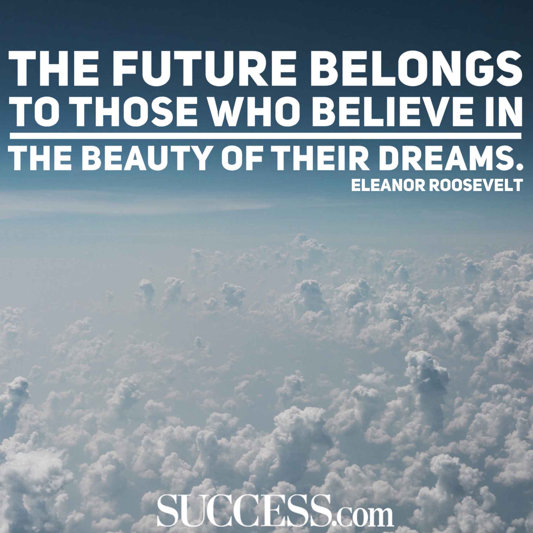 17 Motivational Quotes to Help You Achieve Your Dreams