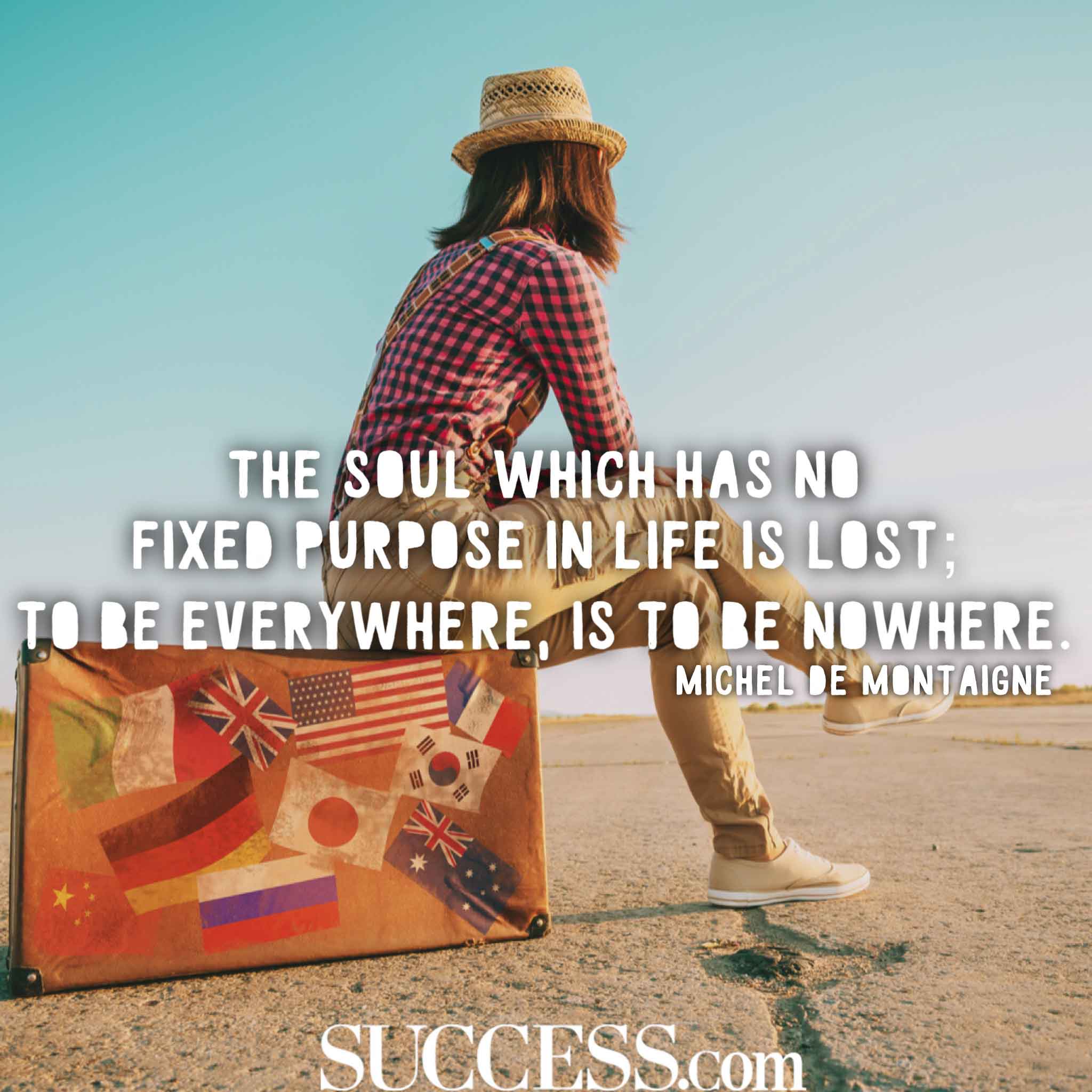 17 Inspiring Quotes to Help You Live a Life of Purpose