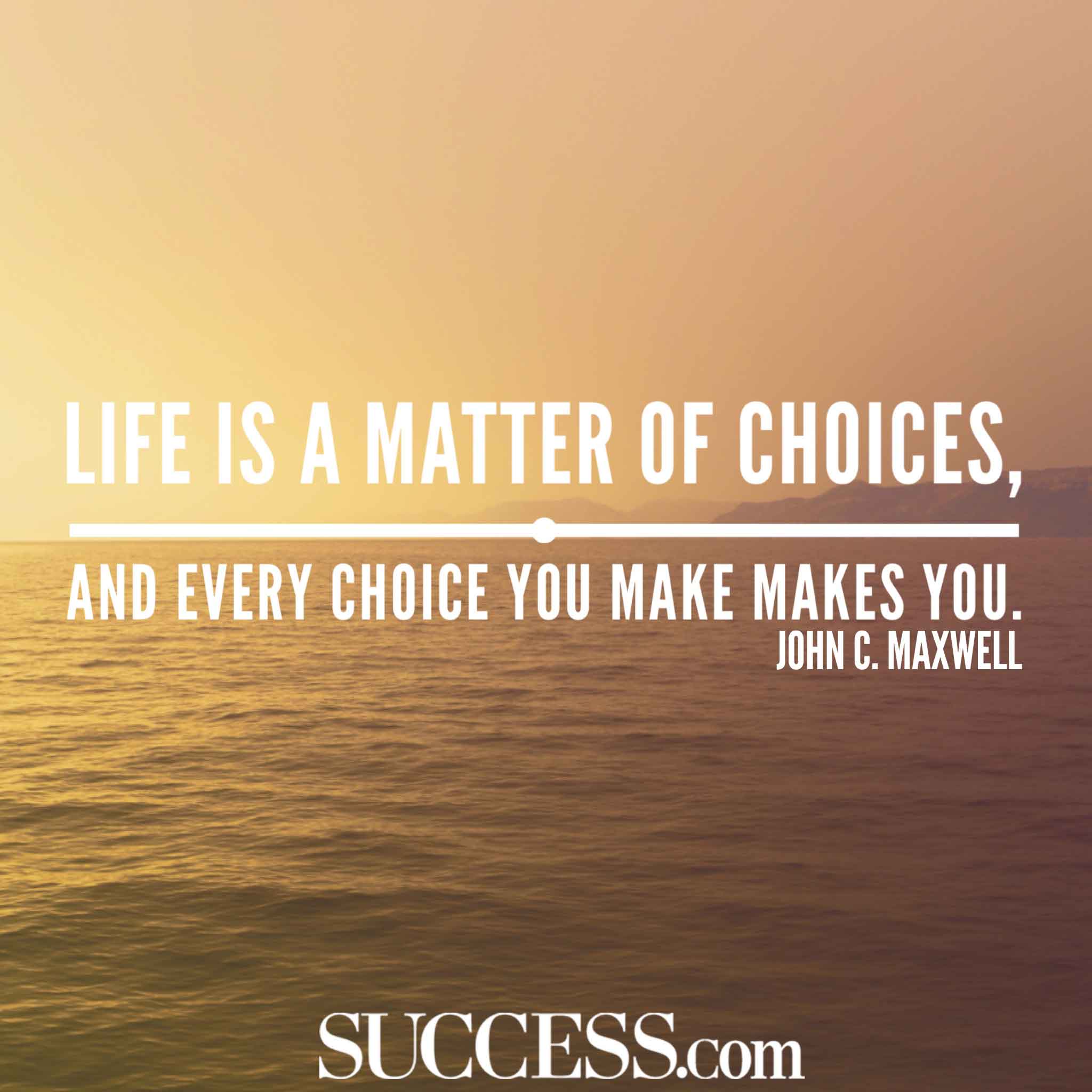 13 Quotes About Making Life Choices