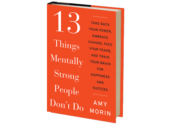 Things Mentally Strong People Dont Do