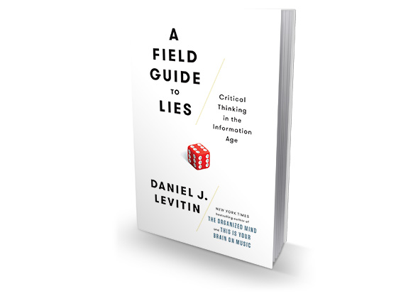 a field guide to lies critical thinking in the information age