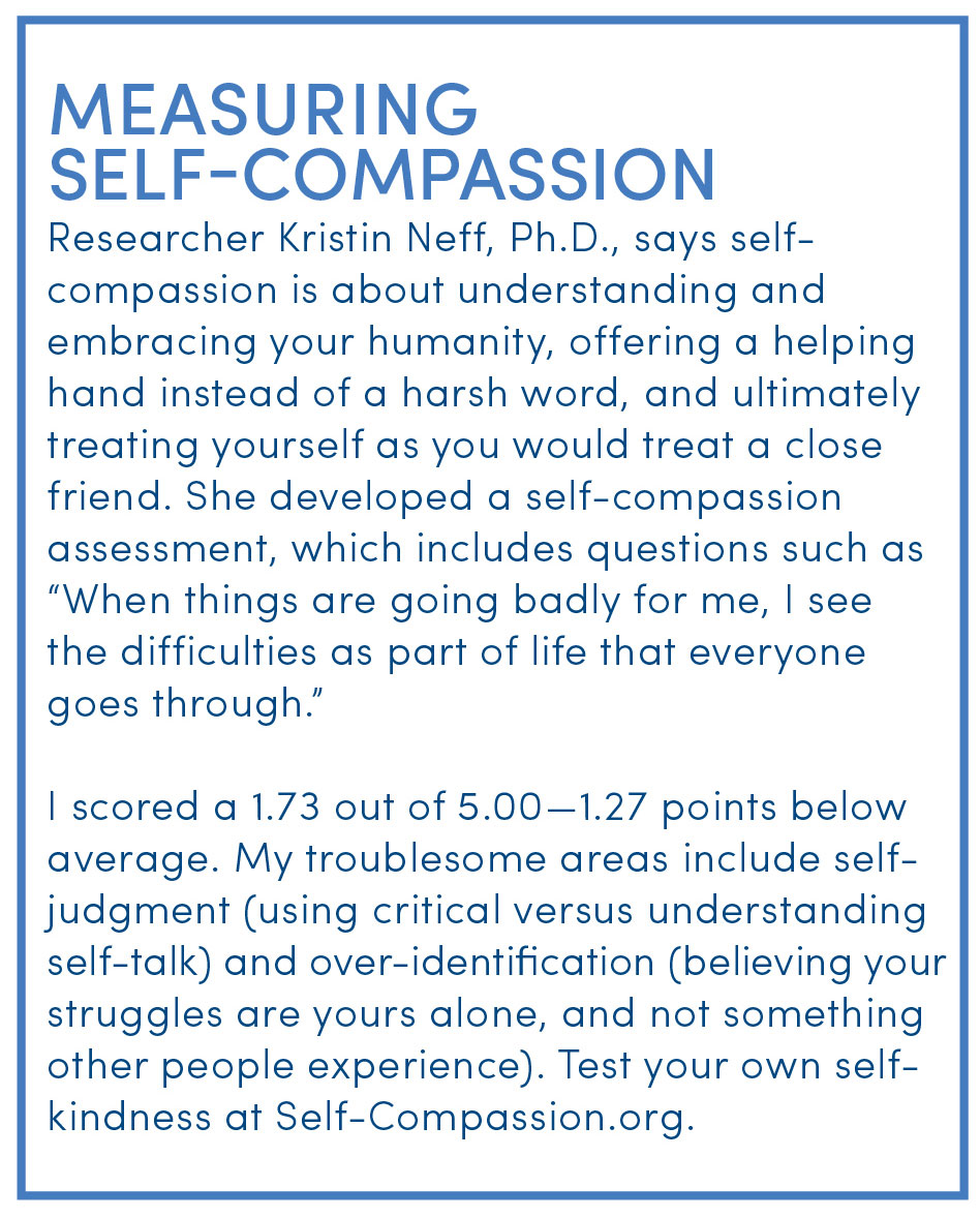I Spent 30 Days Practicing Self-Compassion--Here&#039;s What I Learned